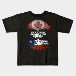 Canadian Grown With Chilean Roots - Gift for Chilean With Roots From Chile Kids T-Shirt